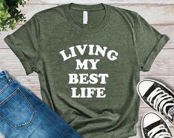 living my best life sweatshirt