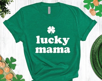 Camiseta Lucky Mama, camiseta del día de San Patricio para mujer, camiseta bonita, camiseta Lucky Mom, camiseta de mamá, camiseta de mamá, regalo para mamá, vida de mamá, camiseta de trébol