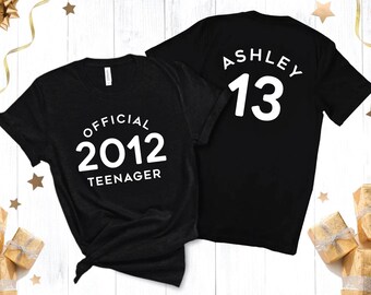 13th Birthday T-Shirt, Official Teenager Shirt, Teenager Shirt, Cute Birthday Shirt For Her, For Him, Birthday Gift, 13, 2012 Birthday Shirt