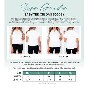 May include: Size chart for a baby tee, showing the width and length measurements in inches for sizes XS, S, M, L, and XL. The chart is labeled "Baby Tee (Gildan 5000B)".