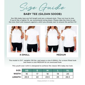 May include: Size chart for a baby tee, showing the width and length measurements in inches for sizes XS, S, M, L, and XL. The chart is labeled "Baby Tee (Gildan 5000B)".