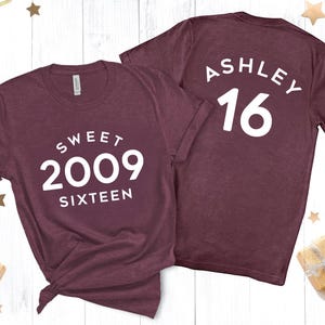 16th Birthday Shirt, Sweet Sixteen Est 2009 T-Shirt, Personalized Shirt, Cute Birthday Shirt For Daughter, Sweet Sixteen Shirt Gift For Her