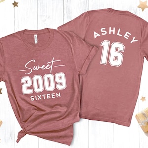 16th Birthday Shirt, Sweet Sixteen Est 2009 T-Shirt, Personalized Shirt, Cute Birthday Shirt For Daughter, Sweet Sixteen Shirt Gift For Her