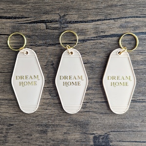 Dream Home Keychain Dream Home Key Tag Dream Home Motel Key Chain Realtor Closing Gift New Home Gift Housewarming Gift, New Homeowner