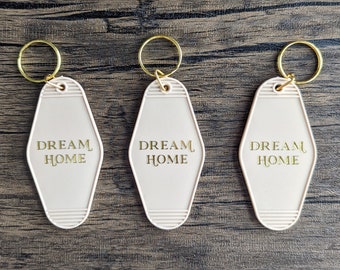Dream Home Keychain, Dream Home Key Tag, Dream Home Motel Key Chain, Realtor Closing Gift, New Home Gift, Housewarming Gift, New Homeowner