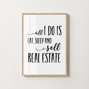 Real Estate Humor Quote Wall Art Inspirational Saying Printable Realtor Poster Gift Modern Agent Office Desk Decor Sign
