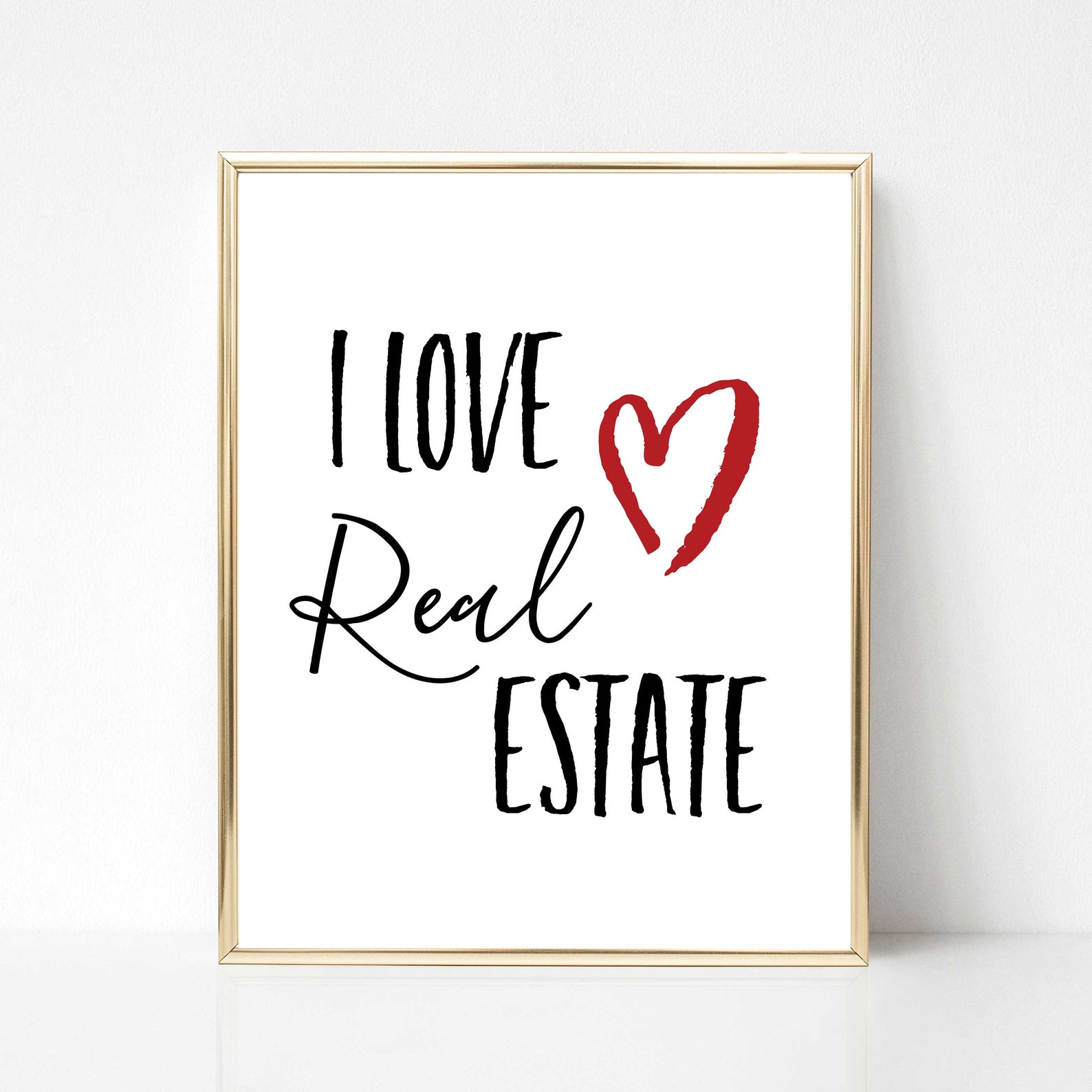 I Love Real Estate Printable Quote Inspirational Real Estate Etsy