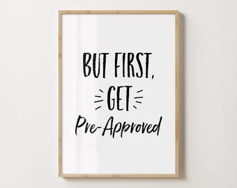 Loan Officer Humor Quote Inspirational Wall Art Modern Decor Home Office Poster Printable Sign Real Estate Gift for Desk