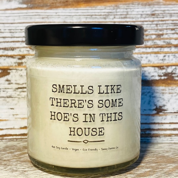 FREE SHIPPING| Smells Like There's Some Hoe's In This House | WAP | Funny Candle | Cardi B