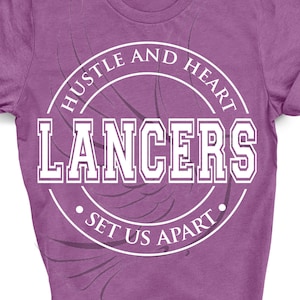 Lancers Hustle and Heart Set Us Apart svg; Lancers svg; tee shirt svg