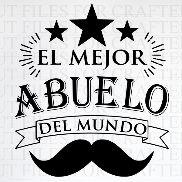 El Mejor Abuelo Del Mundo Svg, Mi Abuelo Es Mi Heroe Svg, Fathers Day Svg, Eres Mi Heroe Svg, Feliz Dia Del Padre Svg,