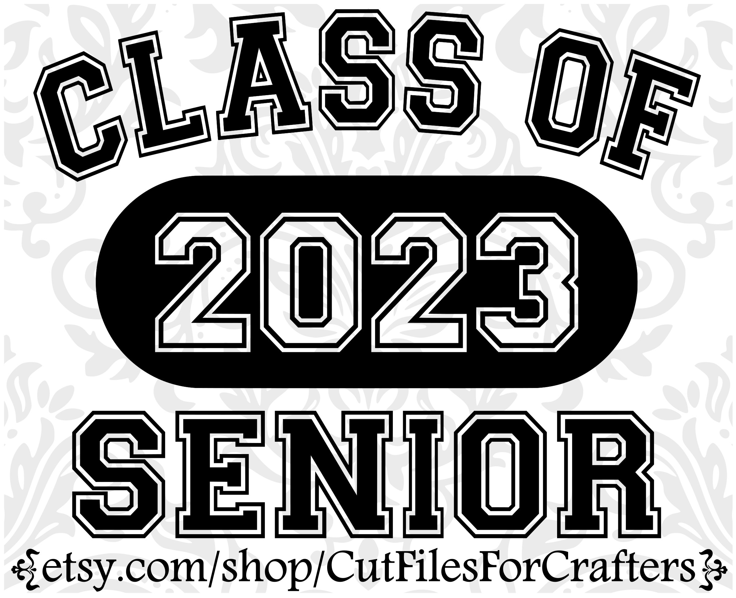 Senior 2023 SVG Class Of 2023 SVG Graduation 2023 SVG Senior Shirts