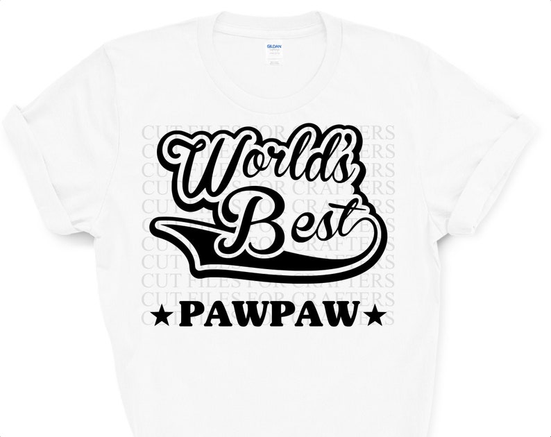 Free Free World&#039;s Greatest Pawpaw Svg 252 SVG PNG EPS DXF File