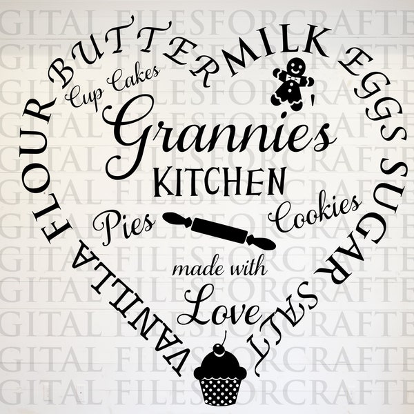 Grannie's Kitchen Svg, Milk Svg, Sugar Svg, Salt Svg, Vanilla Svg, Flour Svg, Butter, Pies Svg, Cookies Svg, Cup Cakes Svg, GingerbreadSvg