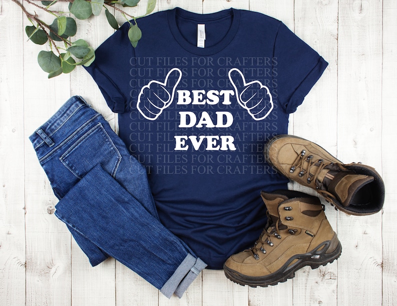 Download Best Dad Ever Svg Fathers Day T-shirt Svg Thumbs Up Dad Svg | Etsy