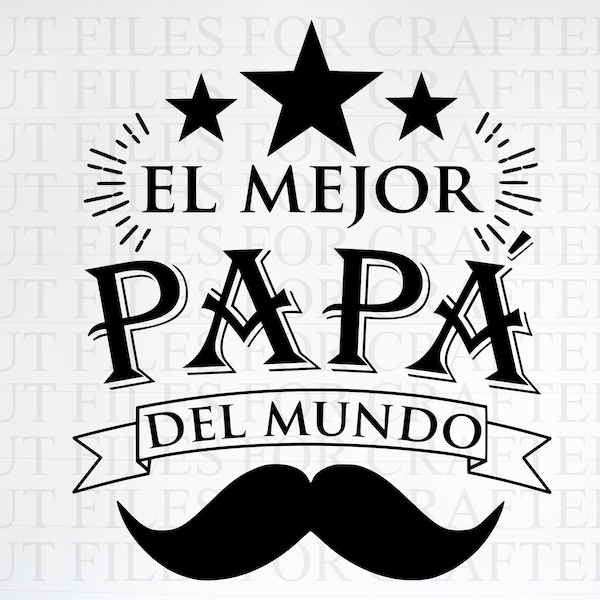 El Mejor Papa Del Mundo Svg,Mi Papa Es Mi Heroe Svg, Mio padre è il mio eroe Svg, Padre Svg, Eres Mi Heroe Feliz Dia Del Padre Svg,