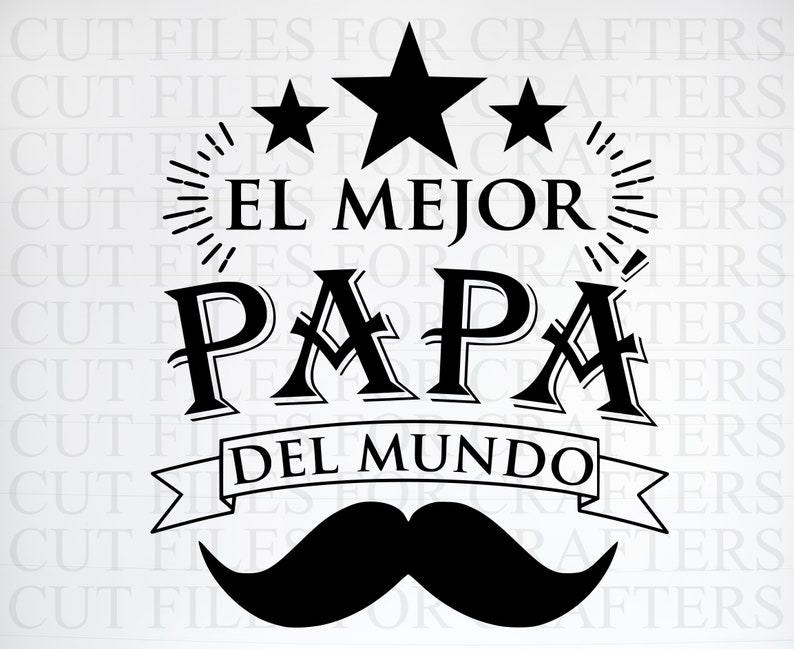 El Mejor Papa Del Mundo SvgMi Papa Es Mi Heroe Svg My Dad ...