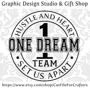 One Dream One Team Hustle and Heart nos separan svg, Dream Team Svg, Sports svg, Sports T Shirt Svg, Team Spirit Svg, Loud And Orgulloso Svg