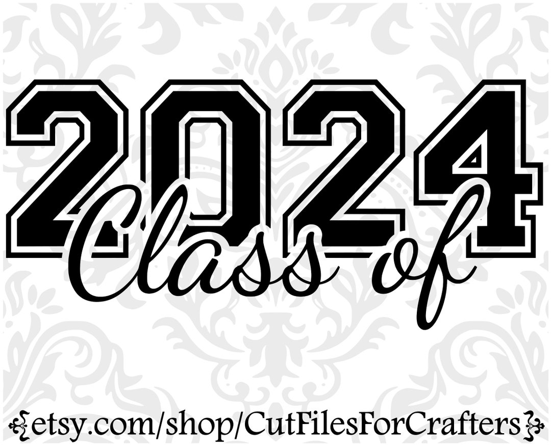 Clase de 2024 Svg, Senior 2024 Svg, Senior Year 2024 Svg, Senior Class ...