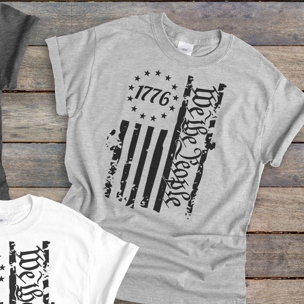 We The People 1776 Shirt || Distressed American Patriotic Shirts, America Shirt, Unisex, Betsy Ross, Short Sleeve