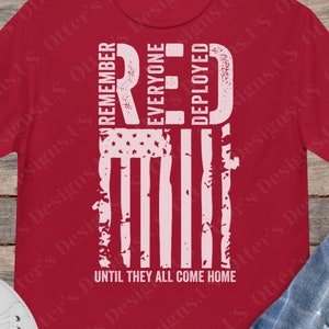 RED Remember Everyone Deployed until they all come home II Distressed Remember Everyone Deployed Shirt, Support Our Troops Veterans, Unisex