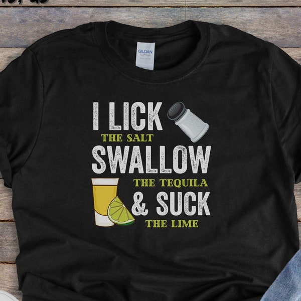 I Lick The Salt I Swallow The Tequila Funny Tequila Svg Etsy