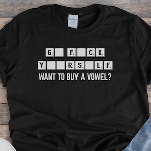 Vá se foder, quero comprar uma vogal, presente para o pai, presente para a mãe, camisa engraçada e sarcástica, letras scrabble, unissex