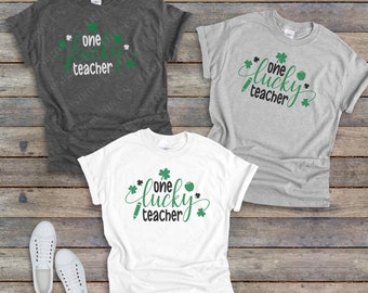 One Lucky Teacher II Camicia carina per il giorno di San Patrizio, giorno di San Patty, camicia per insegnanti, trifoglio, fortuna degli irlandesi, camicia per il giorno fortunato
