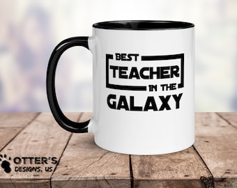 The Best Teacher In The Galaxy Coffee Mug, Great teacher gift, Teaching Passion, Item 1003