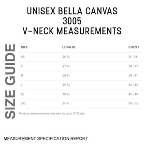 Puede incluir: Tabla de tallas para camisetas de cuello en V unisex Bella Canvas 3005. La tabla muestra las tallas XS a 2XL con las medidas de pecho y longitud correspondientes en pulgadas.