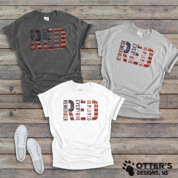 RED, Remember Everyone Deployed Tshirt II Dad Mom Gift, Grunge Flag, I wear RED on Friday for those deployed, Unisex