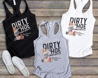 Dirty Hoe Garden Company II You’ll love our tulips, Gardening Shirt, Sarcastic Funny, Tanktop, Womans, Slim-fit Racerback Tank