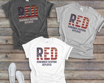 RED, Remember Everyone Deployed shirt, Unisex Dad Mom Gift, Grunge Flag, I wear RED on Friday for those deployed