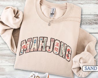 Fun Mahjong Sweatshirt: Game Night Hostess Gift Tee for Mahjong Lovers