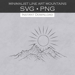 May include: A minimalist line art illustration of mountains with a sunburst design. The image is in black and white, with the text "SVG • PNG" and "INSTANT DOWNLOAD" at the top.
