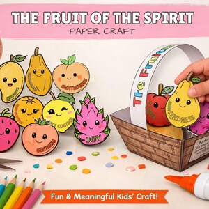 May include: A children's paper craft kit featuring illustrated fruit shapes with words such as "Peace" and "Joy." The kit includes a basket and craft supplies. The image also includes the text "The Fruit of the Spirit" and "Fun & Meaningful Kids' Craft!"