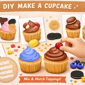 May include: A DIY cupcake printable template with various cupcake designs. The image features cupcakes with different toppings, including cherries, chocolate, and cookies. The text "DIY Make a Cupcake" and "Mix & Match Toppings!" are visible.