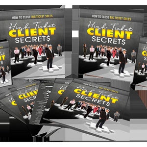 High Ticket Client Secrets