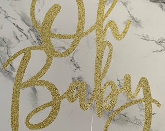 Oh baby cake topper | baby shower cake topper | Gender reveal cake topper