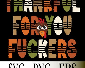 Archivos PNG/SVG y EPS digitales de agradecimiento divertidos para ti, cabrones, para sublimación, Cricut e impresión