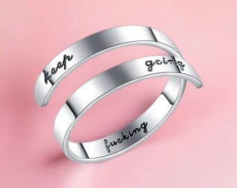 Keep f*cking going - Motivational ring with hidden message