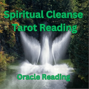 Spiritual Cleanse Tarot and Oracle Reading. Spiritual Cleansing. Tarot Reading.