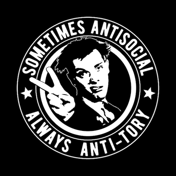 Sometimes Antisocial Always Anti Tory T Shirt Featuring Rik Etsy etsy