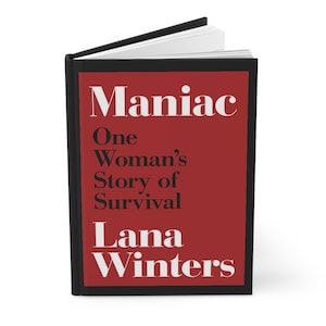 Peut inclure: Un livre relié rouge avec le titre "Maniac: One Woman's Story of Survival" de Lana Winters.
