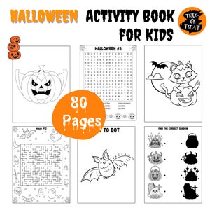 May include: A Halloween activity book for kids with 80 pages. The cover features the text "Halloween Activity Book For Kids" and "Trick or Treat". Inside are various Halloween-themed activities, including mazes, word searches, and connect-the-dot puzzles.