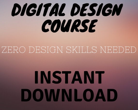 Download Digital Design Course Learn To Create Etsy