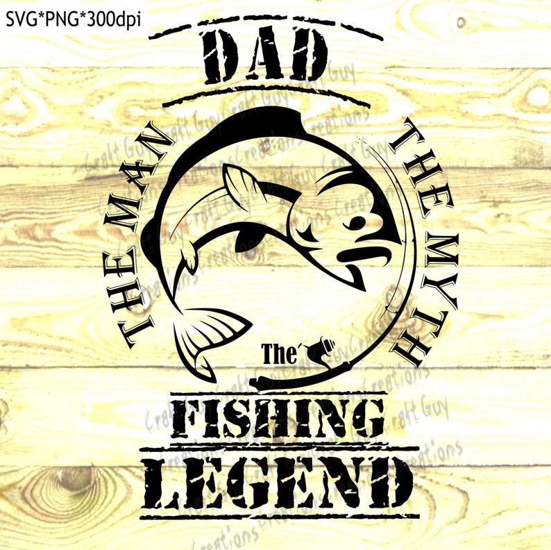 Father's Day Fishing SVG PNG the Man the Myth the Legend | Etsy