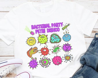 Funny Bacteria Shirt, Gift For Biologist, Biology Teacher Shirt,  Microbiology Graduation, Microbiologist Degree, Student Party