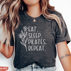 Pilates Instructor Shirt, Floral Pilates Tee, Pilates Gift, Gift for Pilates Lover, Pilates Flower Tee, Eat Sleep Pilates Repeat