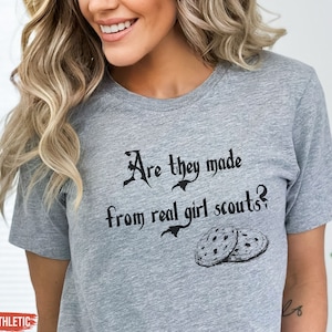 Are they made from Real Girl Scouts Shirt, Wednesday Addams Girl Scout Cookies, 90s Movie, Sweatshirt, Hoodie image 1